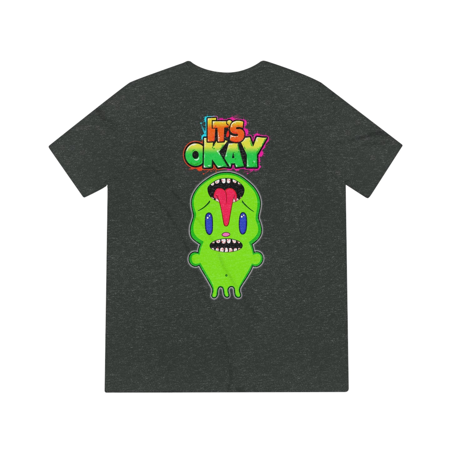 It's Okay Unisex Triblend Tee with Phutie