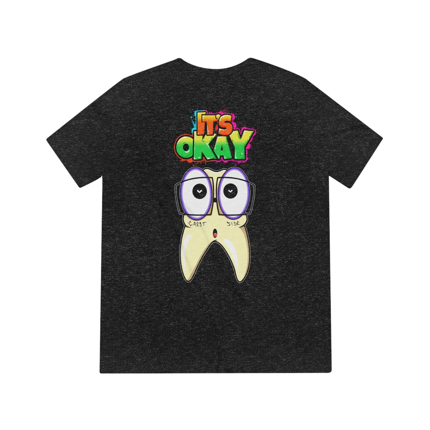 It's Okay Unisex Triblend Tee with Timmy the Tooth