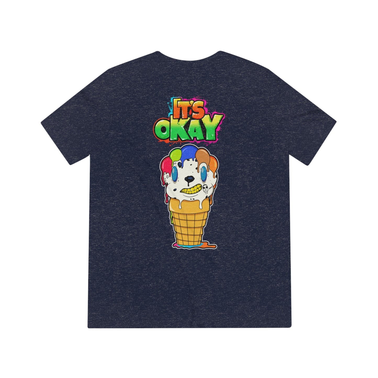 It's Okay Unisex Triblend Tee with Lil' Drippi